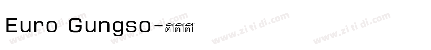 Euro Gungso字体转换